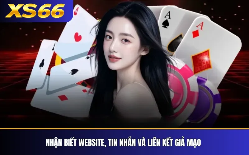 Bảo Mật Tài Khoản XS66 – Những Thiết Lập Nên Kiểm Tra 3 Nhận biết website, tin nhắn và liên kết giả mạo